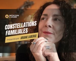 Initiation de deux jours aux constellations familiales