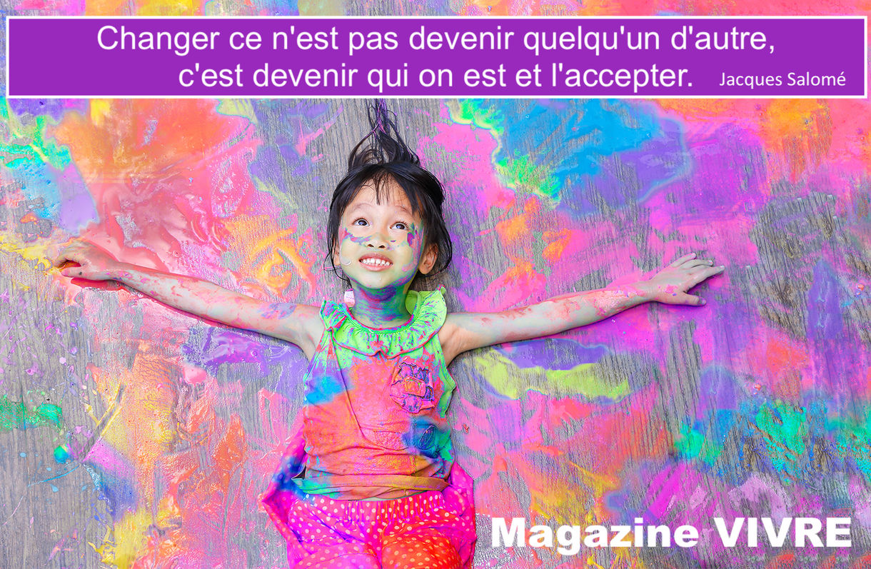 Changer ce n'est pas devenir quelqu'un d'autre...