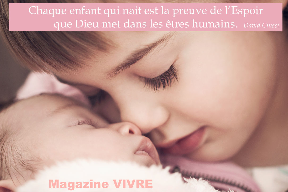 Chaque enfant qui nait...