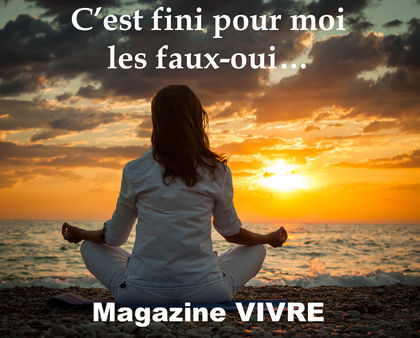 Fini les faux-oui...