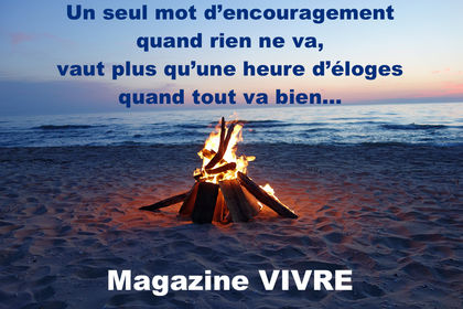 Un seul mot d'encouragement