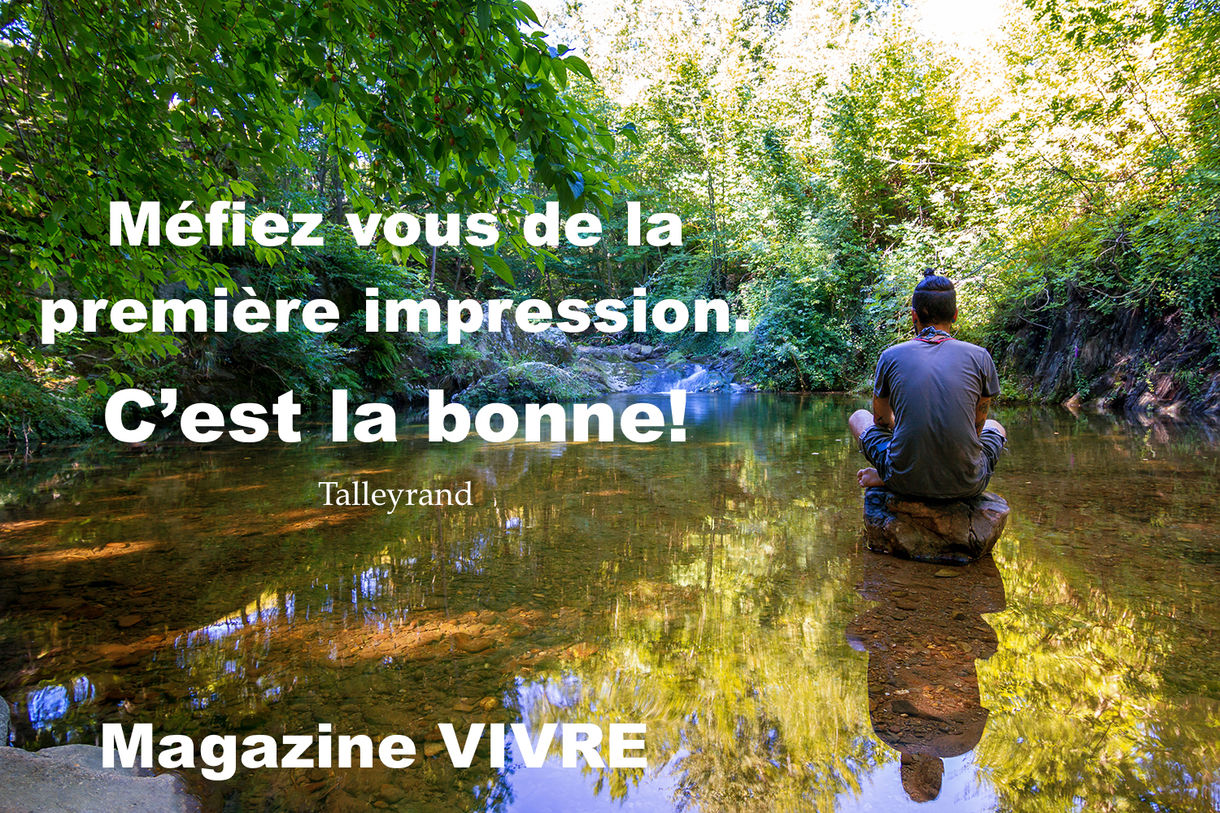 Méfiez-vous de la premmière impression...