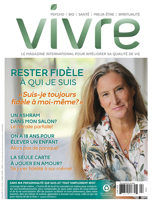 Rester FIDÈLE à qui je suis